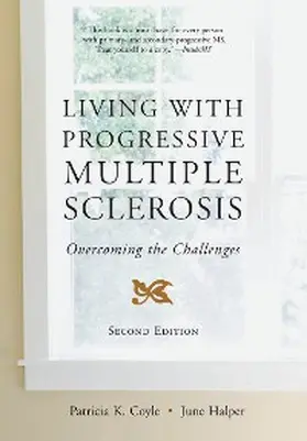 Halper |  Living with Progressive Multiple Sclerosis | eBook | Sack Fachmedien