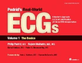 Podrid / Malhotra / Kakkar |  Podrid's Real-World ECGs: Volume 1, The Basics | eBook | Sack Fachmedien