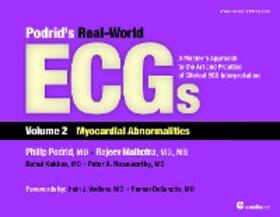 Podrid / Malhotra / Kakkar |  Podrid's Real-World ECGs: Volume 2, Myocardial Abnormalities | eBook | Sack Fachmedien