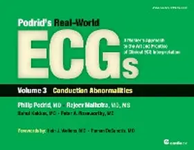 Podrid / Malhotra / Kakkar |  Podrid's Real-World ECGs: Volume 3, Conduction Abnormalities | eBook | Sack Fachmedien