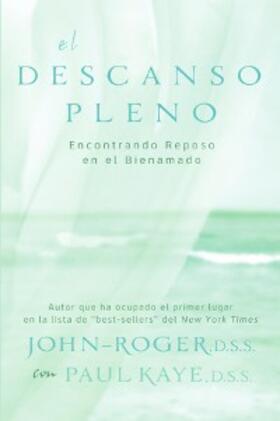 John-Roger / Kaye |  El descanso pleno | eBook | Sack Fachmedien
