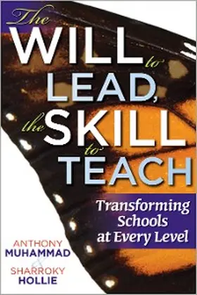 Muhammad / Hollie |  Will to Lead, the Skill to Teach, The | eBook | Sack Fachmedien