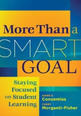 Conzemius / Morganti-Fisher |  More Than a SMART Goal | eBook | Sack Fachmedien