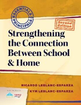 LeBlanc-Esparza |  Strengthening the Connection Between School & Home | eBook | Sack Fachmedien