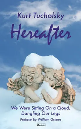 Tucholsky / Schweitzer |  Hereafter | Buch |  Sack Fachmedien