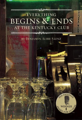 Sáenz |  Everything Begins & Ends at the Kentucky Club | Buch |  Sack Fachmedien
