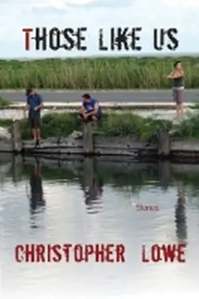 Lowe |  Those Like Us | Buch |  Sack Fachmedien