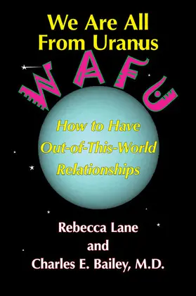 Lane / M.D. |  We Are All From Uranus | eBook | Sack Fachmedien