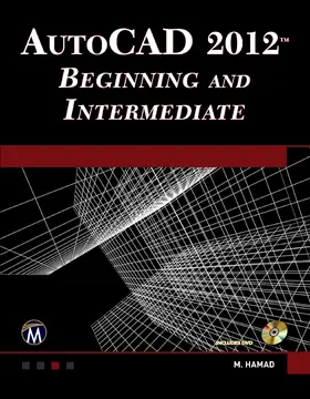 Hamad |  AutoCAD® 2012 Beginning and Intermediate | Buch |  Sack Fachmedien