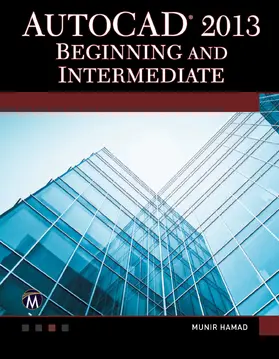 Hamad |  AutoCAD 2013 Beginning and Intermediate | Buch |  Sack Fachmedien