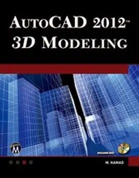 Hamad | AutoCAD® 2012 3D Modeling | E-Book | sack.de
