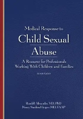 Alexander / Harper |  Medical Response to Child Sexual Abuse | eBook | Sack Fachmedien