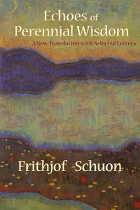Schuon / Casey |  Echoes of Perennial Wisdom | eBook | Sack Fachmedien