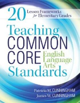 Cunningham |  Teaching Common Core English Language Arts Standards | eBook | Sack Fachmedien