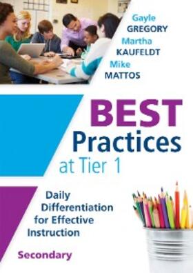 Gregory / Kaufeldt / Mattos |  Best Practices at Tier 1 [Secondary] | eBook | Sack Fachmedien