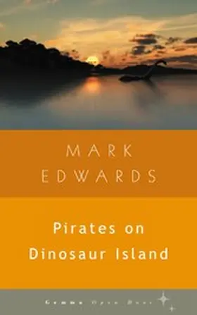 Edwards |  Pirates on Dinosaur Island | eBook | Sack Fachmedien