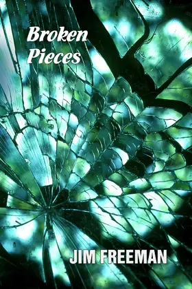 Freeman |  Broken Pieces | eBook | Sack Fachmedien
