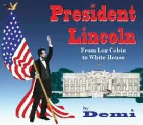 Demi |  President Lincoln | eBook | Sack Fachmedien
