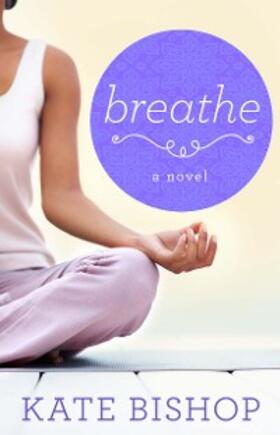 Bishop |  Breathe | eBook | Sack Fachmedien