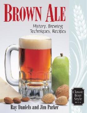 Daniels / Parker |  Brown Ale | eBook | Sack Fachmedien