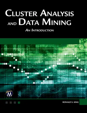 King | Cluster Analysis and Data Mining | Buch | 978-1-938549-38-0 | sack.de