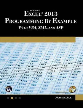 Korol |  Microsoft Excel 2013 Programming by Example with VBA, XML, and ASP | eBook | Sack Fachmedien
