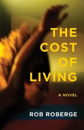 Roberge |  The Cost of Living | eBook | Sack Fachmedien