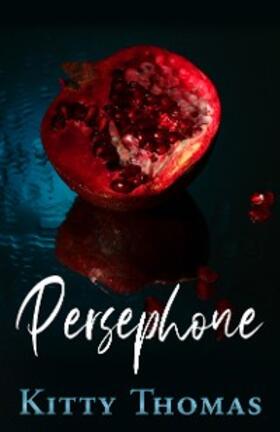 Thomas |  Persephone | eBook | Sack Fachmedien