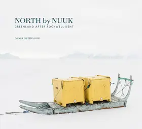 Defibaugh | North by Nuuk | Buch | 978-1-939125-72-9 | www2.sack.de