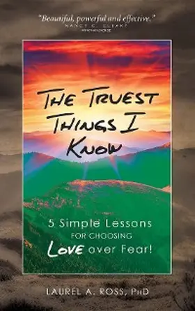 Ross |  The Truest Things I Know | eBook | Sack Fachmedien