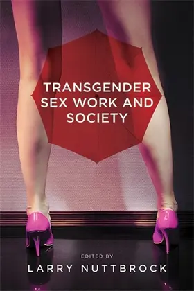 Nuttbrock |  Transgender Sex Work and Society | Buch |  Sack Fachmedien