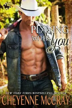 Mccray |  Playing with You (Riding Tall, #5) | eBook | Sack Fachmedien
