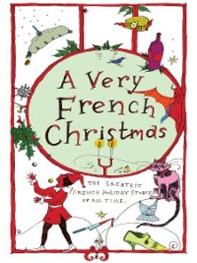 de Maupassant / Némirovsky / Blondel |  A Very French Christmas | eBook | Sack Fachmedien