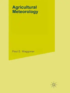 Waggoner |  Agricultural Meteorology | eBook | Sack Fachmedien