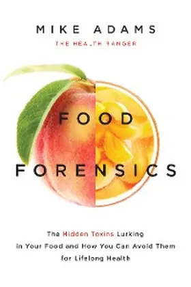 Adams |  Food Forensics | eBook | Sack Fachmedien