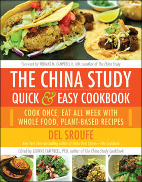 Sroufe / Campbell |  The China Study Quick & Easy Cookbook | Buch |  Sack Fachmedien