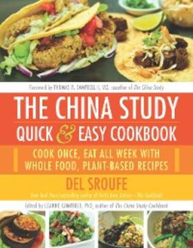 Sroufe / Campbell |  The China Study Quick & Easy Cookbook | eBook | Sack Fachmedien