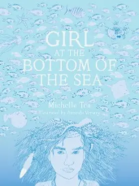 Tea |  Girl at the Bottom of the Sea | eBook | Sack Fachmedien
