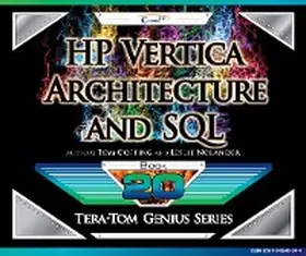 Coffing / Nolander |  HP Vertica - Architecture and SQL | eBook | Sack Fachmedien