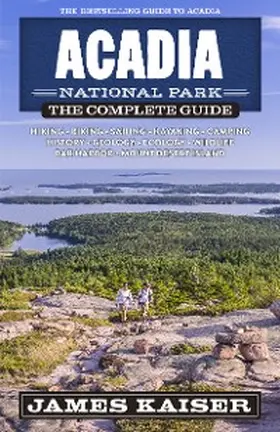  Acadia National Park: The Complete Guide | eBook | Sack Fachmedien