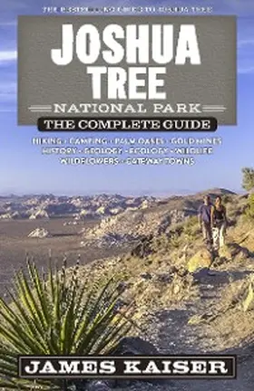  Joshua Tree National Park: The Complete Guide | eBook | Sack Fachmedien