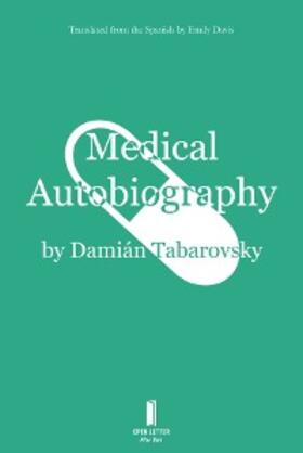 Tabarovsky |  Medical Autobiography | eBook | Sack Fachmedien