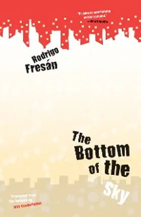 Fresán |  Bottom of the Sky | eBook | Sack Fachmedien