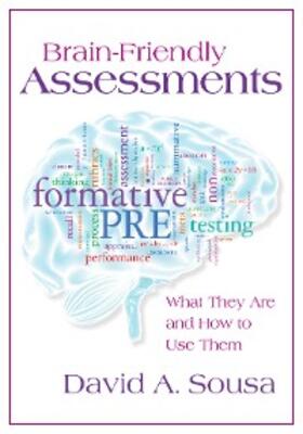 Sousa |  Brain-Friendly Assessments: What They Are and How to Use Them | eBook | Sack Fachmedien