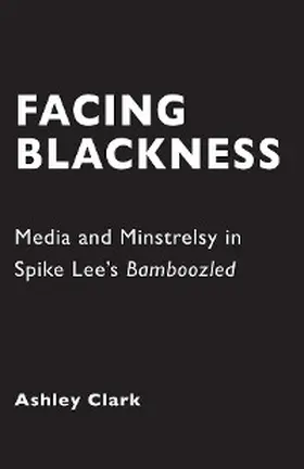 Clark |  Facing Blackness | eBook | Sack Fachmedien