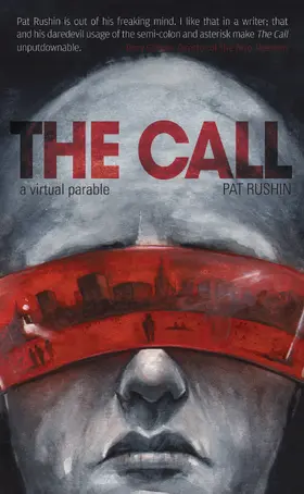 Rushin |  Call: A Virtual Parable | eBook | Sack Fachmedien