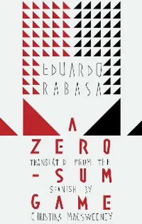 Rabasa |  A Zero-Sum Game | eBook | Sack Fachmedien