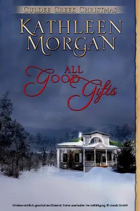 Morgan |  All Good Gifts | eBook | Sack Fachmedien