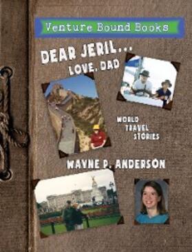 Anderson |  Dear Jeril... Love, Dad | eBook | Sack Fachmedien