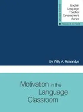 Renandya / Farrell |  Motivation in the Language Classroom | Buch |  Sack Fachmedien